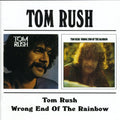 Tom Rush/Wrong End Of The Rainbow [Import]