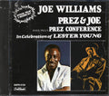 Joe Williams, Prez & Joe - Dave Pell's Prez Conference In Celebration Of Lester Young Music CD