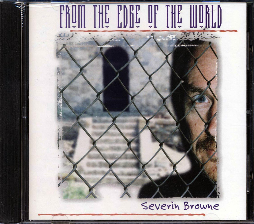 Severin Browne - From The Edge Of The World (marked/ltd stock) Music CD