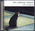 The Ashtray Hearts - Old Numbers Music CD
