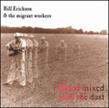 Erickson,bill - Blood Mixed With Dust - Music CD
