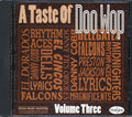 Rhythm Aces, The Dells, The Delegates, Etc. - A Taste Of Doo Wop Volume 3 Music CD