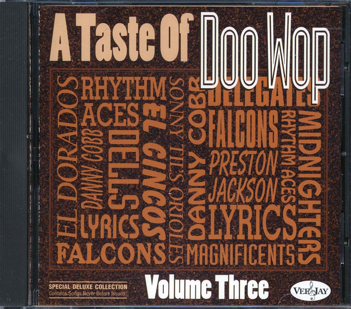 Rhythm Aces, The Dells, The Delegates, Etc. - A Taste Of Doo Wop Volume 3 Music CD