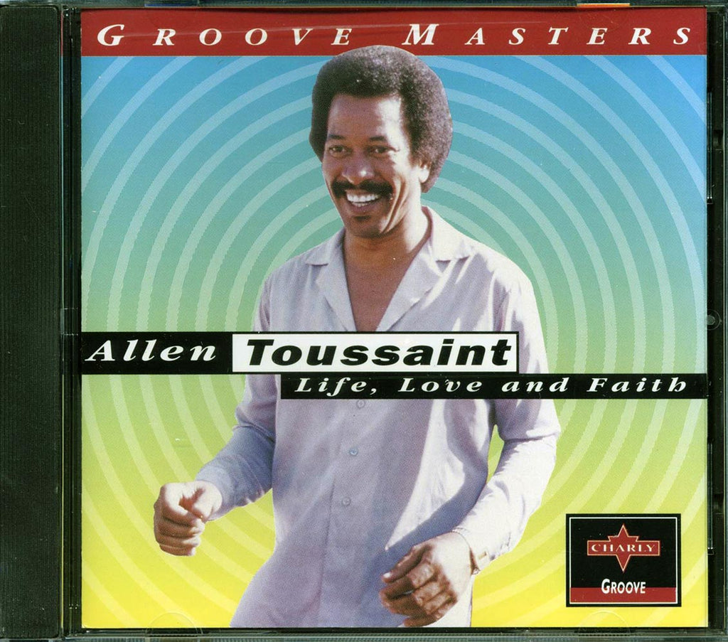 Allen Toussaint - Life, Love And Faith: Groove Masters Music CD