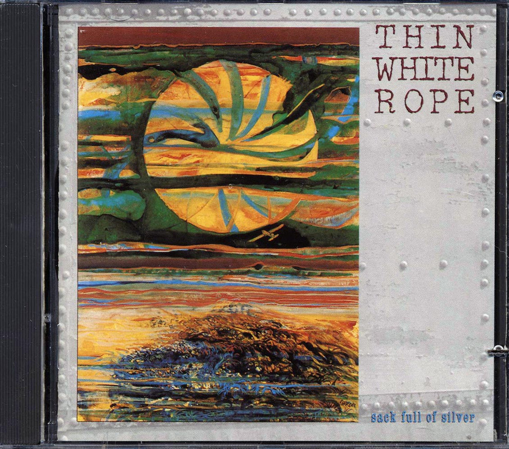 Thin White Rope - Sack Full Of Silver (marked/ltd stock) Music CD