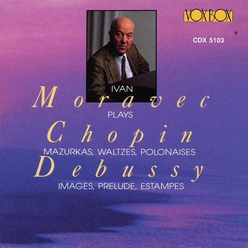 Moravec,ivan / Chopin / Debussy - Plays Chopin & Debussy - Music CD