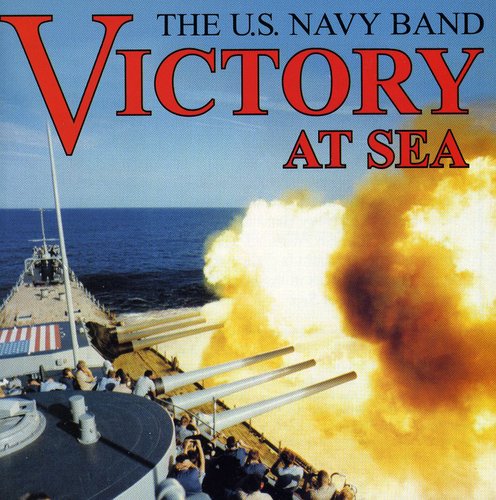 United States Navy Band - Victory At Sea - Music CD