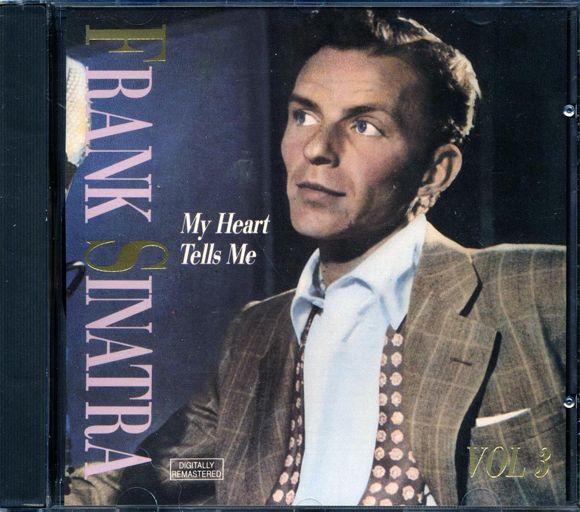 Frank Sinatra - My Heart Tells Me Volume 3 Music CD