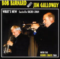 Brnard,bob / Galloway,jim - What's New - Music CD