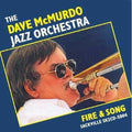 Mcmurdo,dave Jazz Orchestra - Fire & Song - Music CD