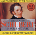 Schubert - His Story & His Music - Music CD