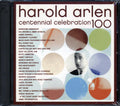 Ernestine Anderson, Sarah Vaughan, Count Basie & His Orchestra, Etc. - Harold Arlen: Centennial Celebration 100 (marked/ltd stock) Music CD