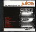 Jestofunk, Typhorns, Bossa Nostra, Etc. - Juice: The Sound Of Acid Jazz Music CD