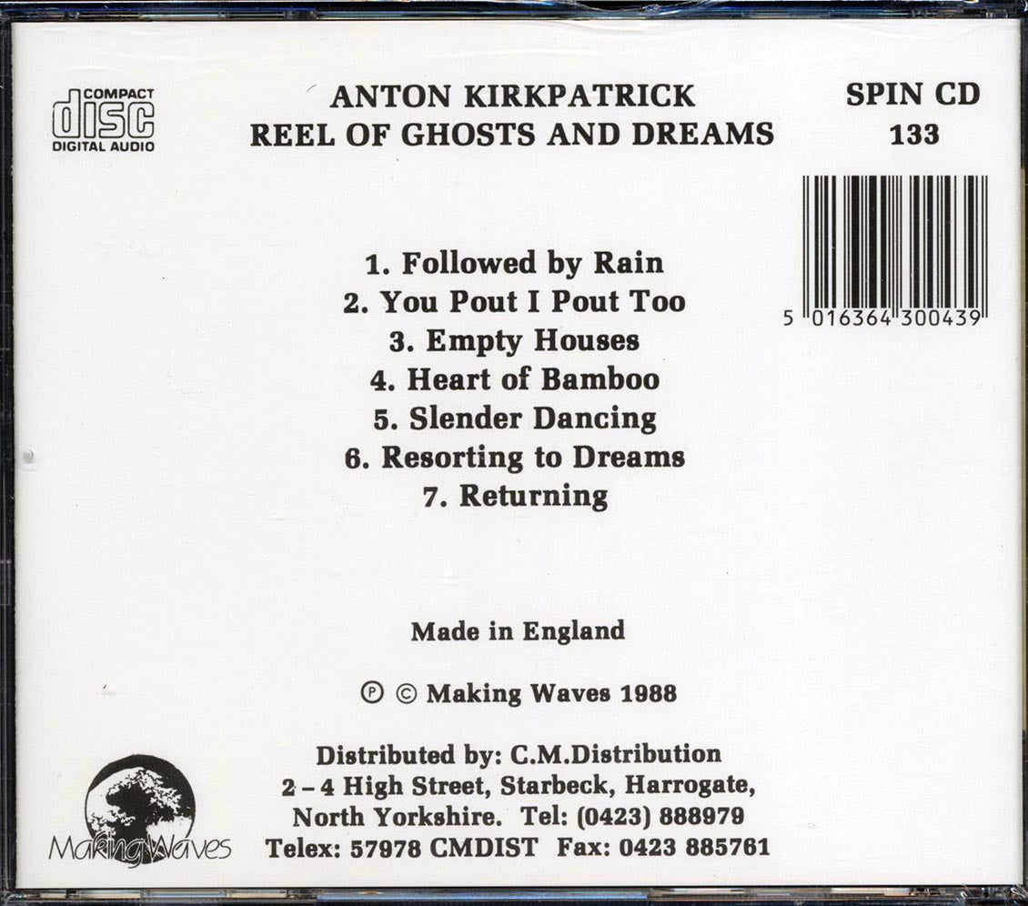 Anton Kirkpatrick - Reel Of Ghosts And Dreams Music CD