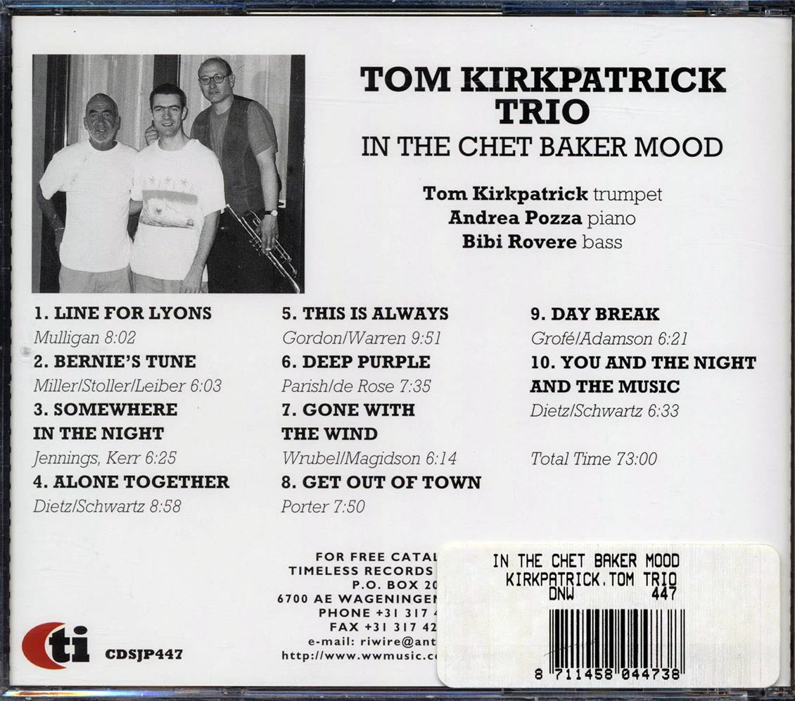 Tom Kirkpatrick Trio - In The Chet Baker Mood: A Tribute To Chet Baker Music CD