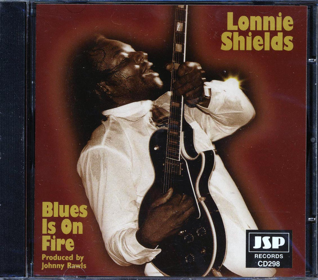 Lonnie Shields - Blues Is On Fire Music CD