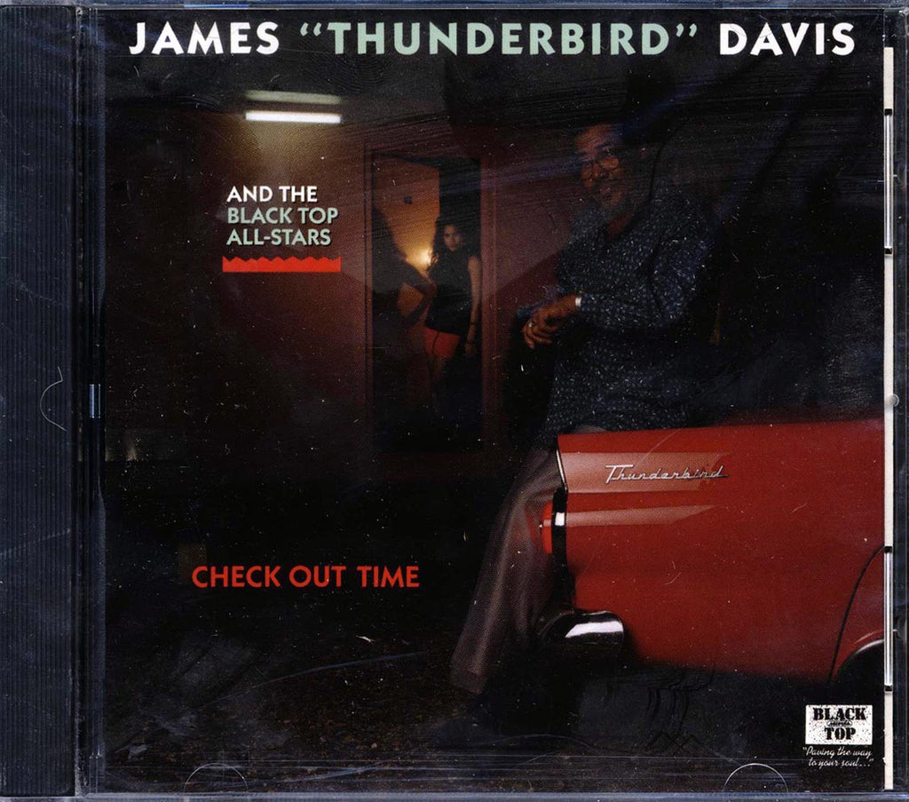 James Thunderbird Davis & The Black Top All Stars - Check Out Time Music CD