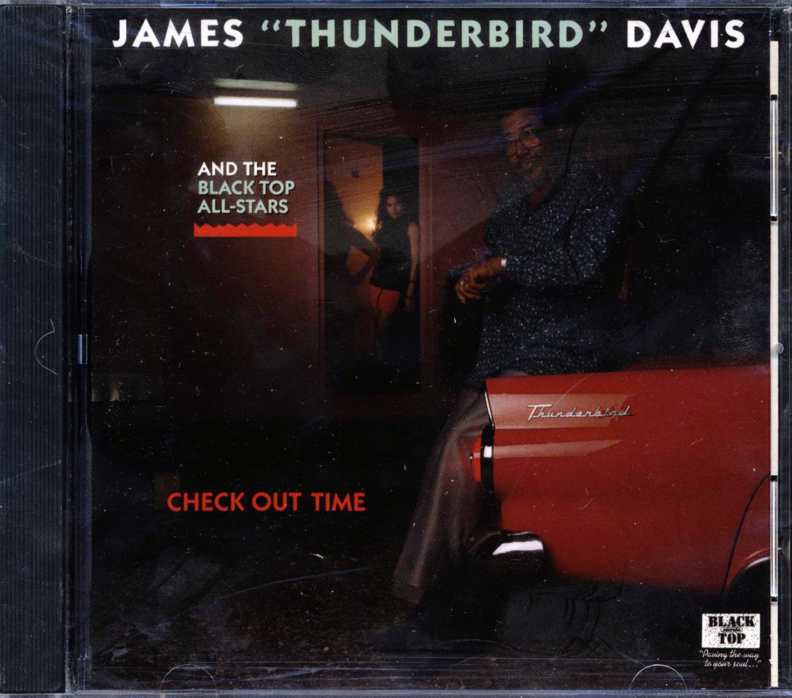 James Thunderbird Davis & The Black Top All Stars - Check Out Time Music CD