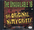 The Quintones, The Orchids, The Moonglows, Etc. - The Unavailable 16 Hits & The Original Nitty Gritty (2 albums on 1 CD) (28 tracks) Music CD