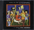 The Gerard Edery Ensemble - Sing To The Eternal Music CD