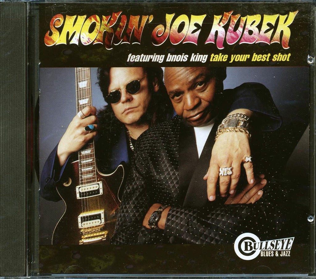 Smokin' Joe Kubek, Bnois King - Take Your Best Shot Music CD