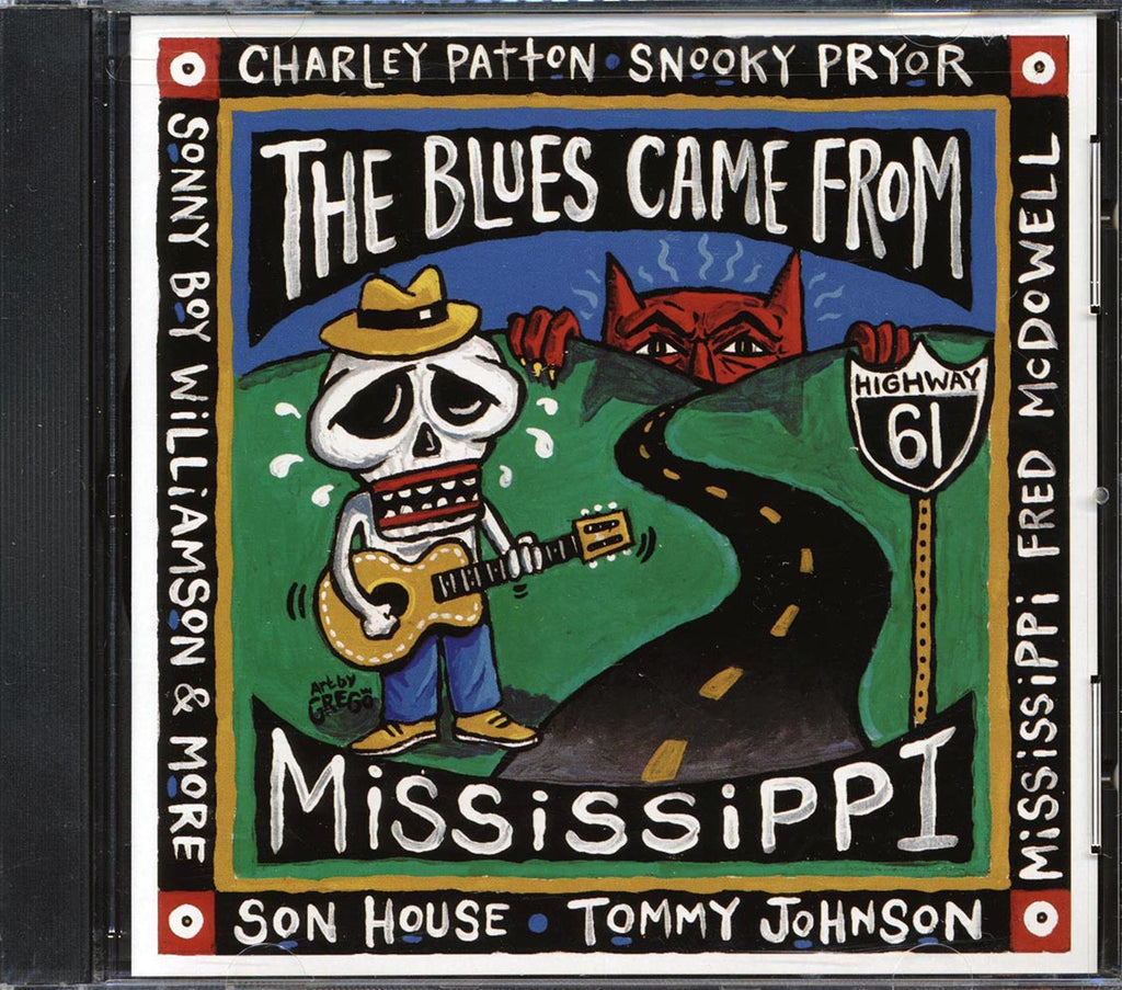 Son House, Charley Patton, Sonny Boy Williamson, Etc. - The Blues Came From Mississippi Music CD