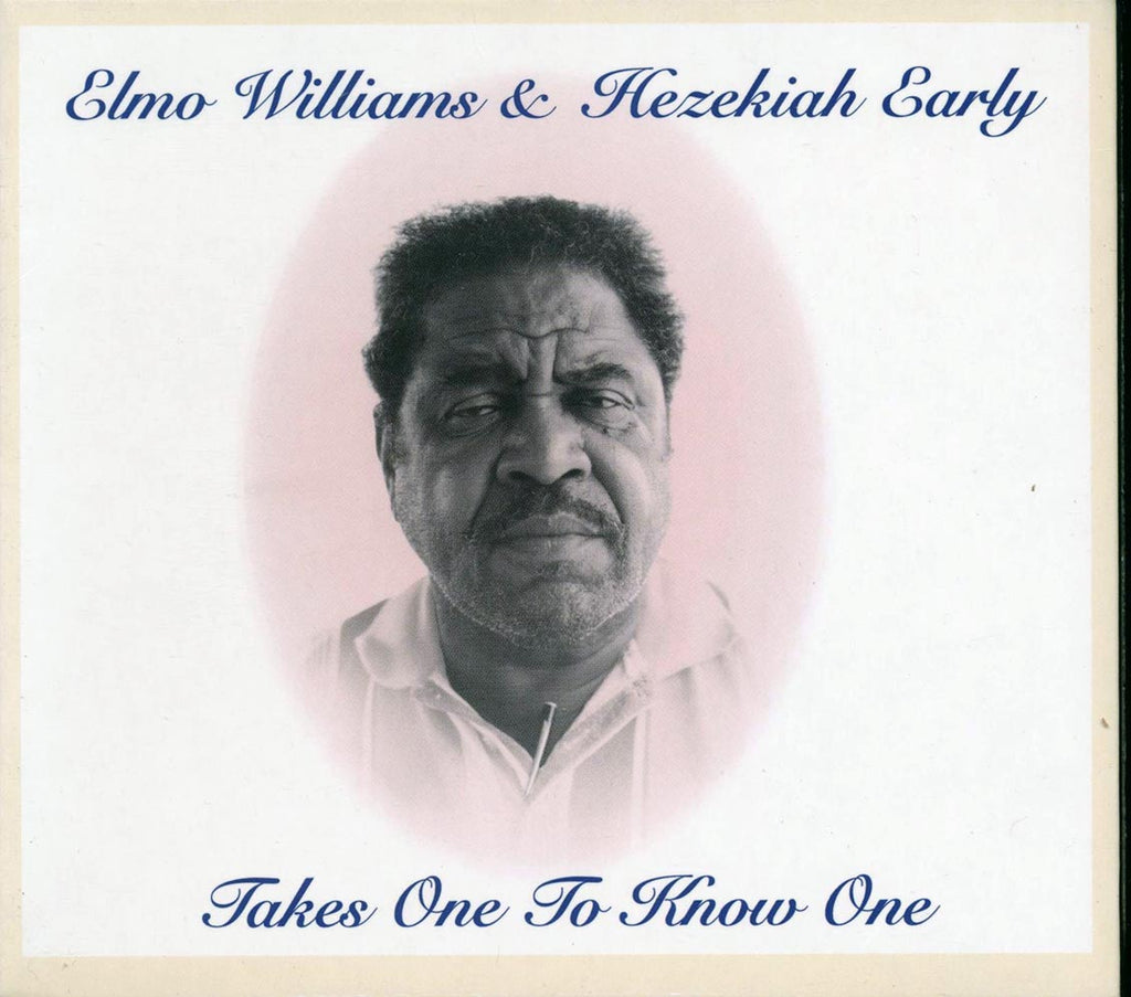 Elmo Williams, Hezekiah Early - Takes One To Know One (deluxe 3-fold digipak) Music CD
