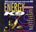 R Kelly, Rednex, N-Trance, Secret Life, Etc. - Energy Rush K9 Music CD