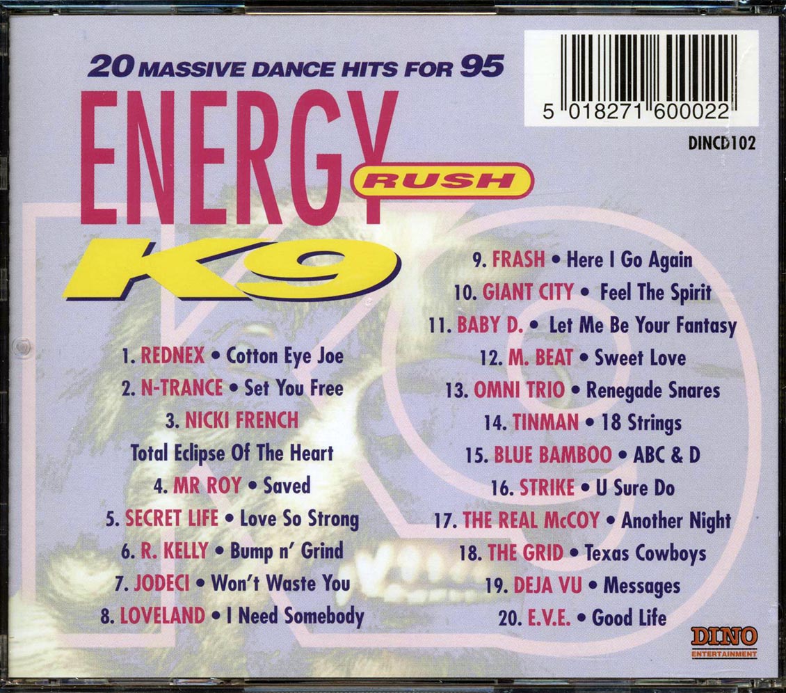 R Kelly, Rednex, N-Trance, Secret Life, Etc. - Energy Rush K9 Music CD