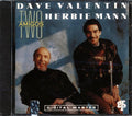 Dave Valentin, Herbie Mann - Two Amigos Music CD