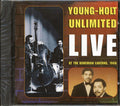 Young Holt Unlimited - Live At The Bohemian Caverns 1968 Music CD