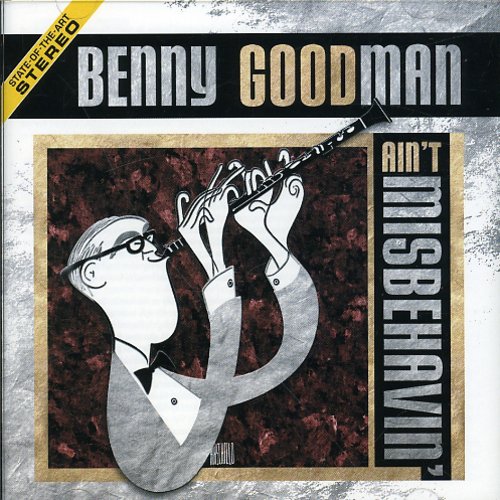 Goodman,benny - Ain't Misbehavin - Music CD