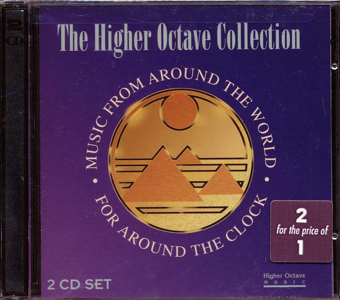 Ottmar Liebert, Cusco, Eko, Etc. - The Higher Octave Collection: Music From Around The World For Around The Clock Music CD