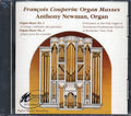 Francois Couperin, Anthony Newman - Francois Couperin: The Two Organ Masses Music CD