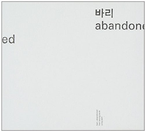 Seung Seok,han - Bari Abandoned - Music CD