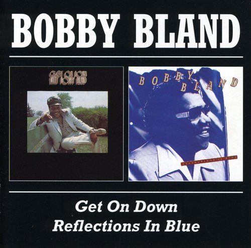 Bland,bobby - Get On Down / Reflections In Blue - Music CD