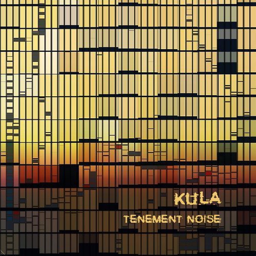 Kula - Tenement Noise - Music CD