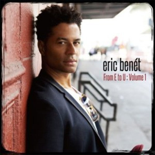 Benet,eric - From E To U Volume 1 - Music CD
