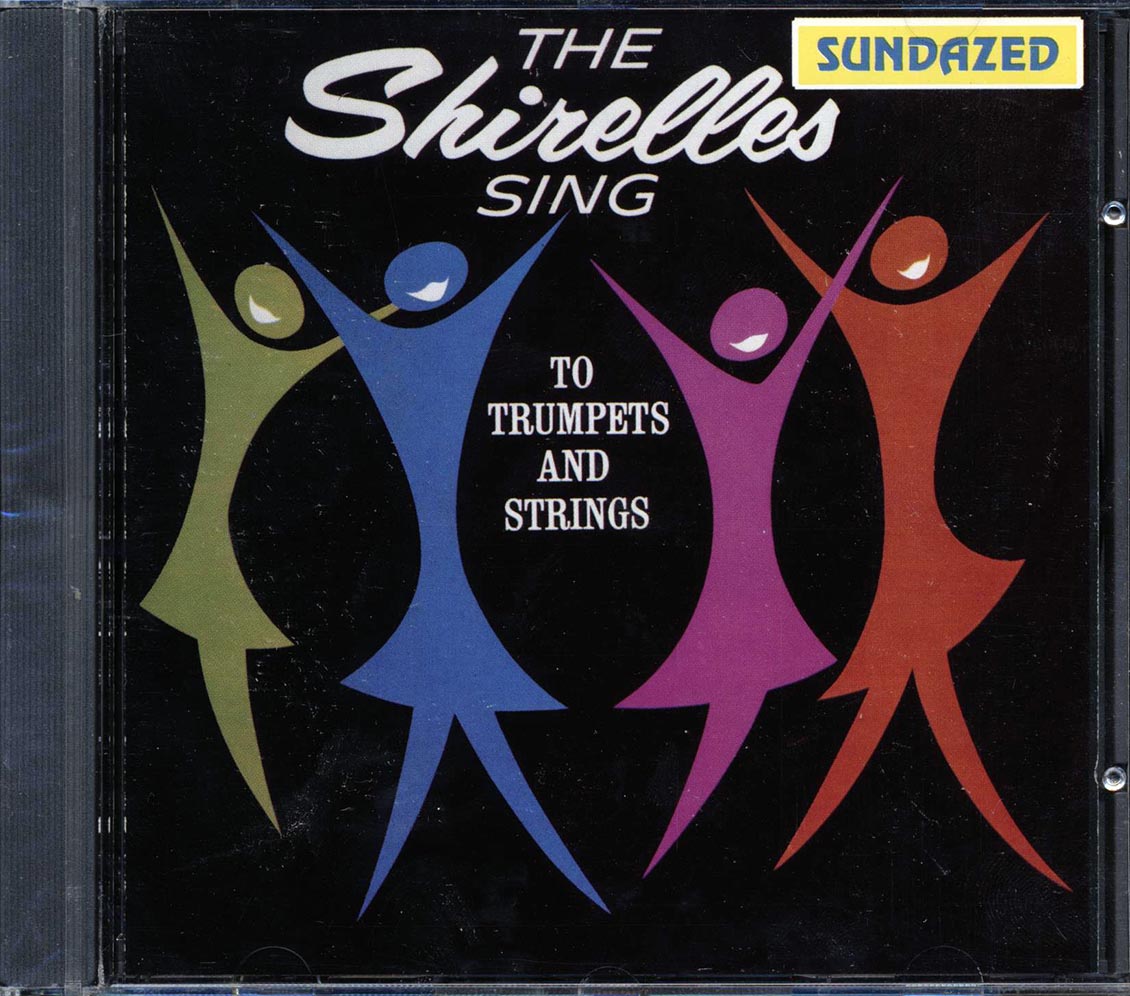 The Shirelles - The Shirelles Sing To Trumpets And Strings Music CD