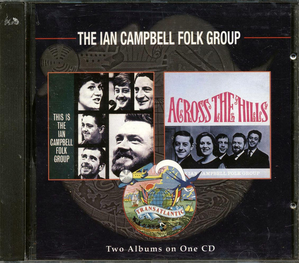 The Ian Campbell Folk Group - This Is The Ian Campbell Folk Group: Across The Hills (2 albums on 1 CD) (31 tracks) Music CD