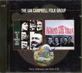 The Ian Campbell Folk Group - This Is The Ian Campbell Folk Group: Across The Hills (2 albums on 1 CD) (31 tracks) Music CD