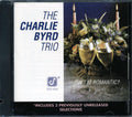Charlie Byrd Trio - Isn't It Romantic (marked/ltd stock) Music CD