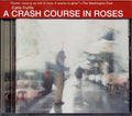 Catie Curtis - A Crash Course In Roses (marked/ltd stock) Music CD