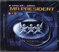 Mr. President - A Kind Of Best Music CD