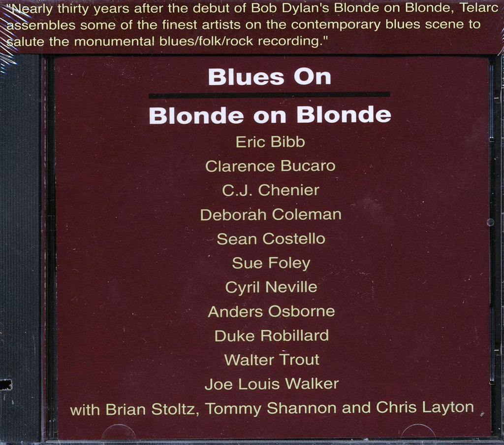 Brian Stoltz, Eric Bibb, Clarence Bucaro, Sue Foley, Etc. - Blues On Blonde On Blonde (marked/ltd stock) Music CD