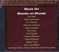 Brian Stoltz, Eric Bibb, Clarence Bucaro, Sue Foley, Etc. - Blues On Blonde On Blonde (marked/ltd stock) Music CD