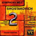 Shostakovich / Dallas Sym Orch / Litton - Symphony 5 / Piano Concerto 2 / Festive Overture - Music CD