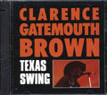 Clarence Gatemouth Brown - Texas Swing (marked/ltd stock) Music CD