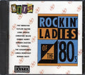 Pat Benatar, Sheena Easton, Bonnie Raitt, Taylor Dayne, Etc. - Rockin' Ladies Of The 80's Music CD