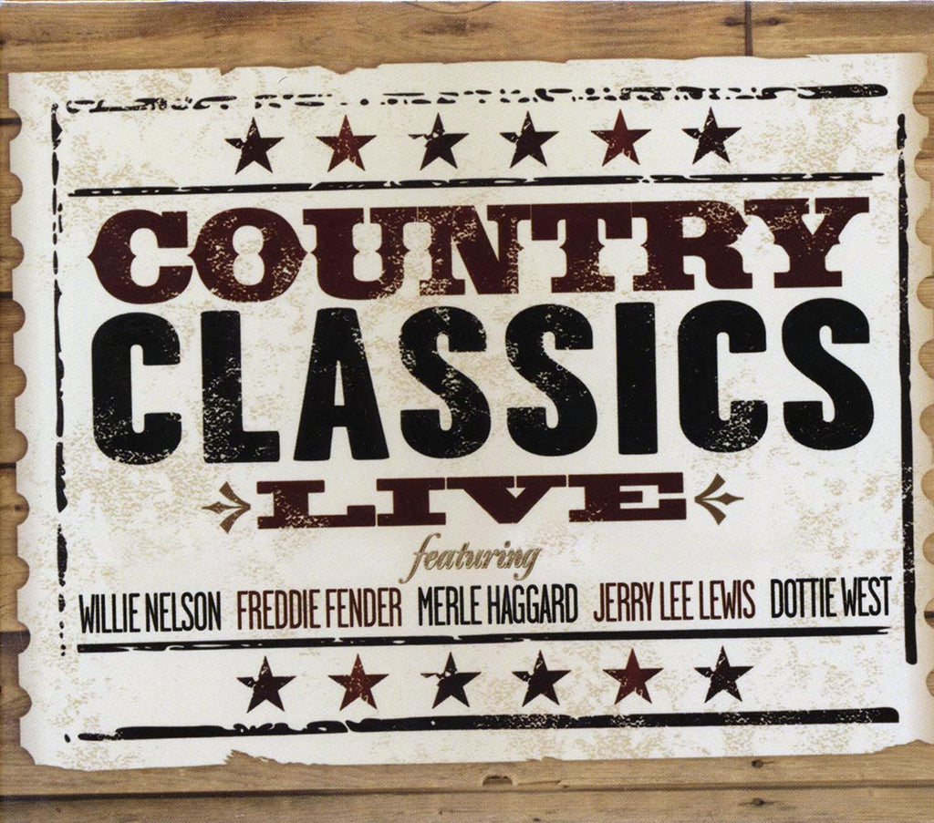 Willie Nelson, Glen Campbell, Freddie Fender, Merle Haggard, Etc. - Country Classics Live Music CD